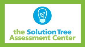 The Solution Tree Assessment Center